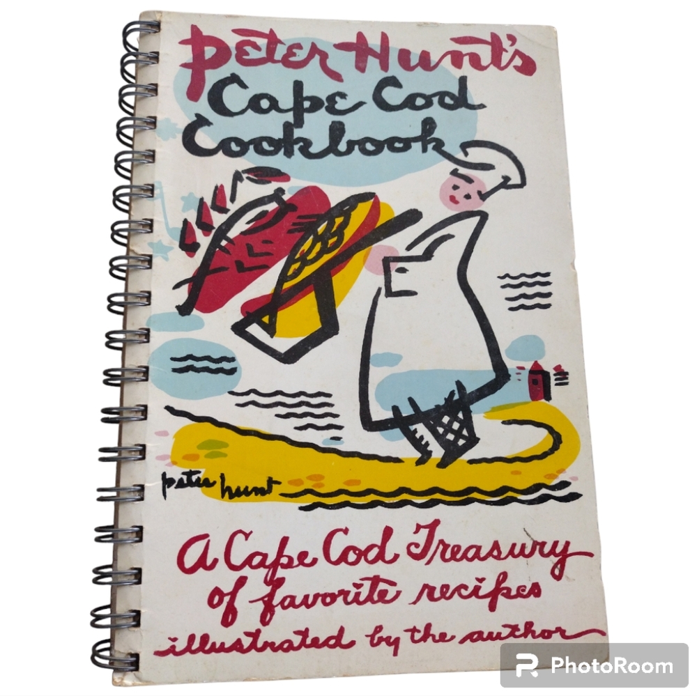 RARE SIGNED Peter Hunt's Cape Cod Cookbook 1962 Spiral Softcover